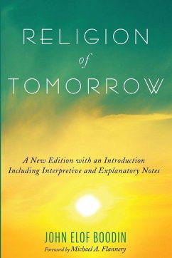 Religion of Tomorrow - Boodin, John Elof