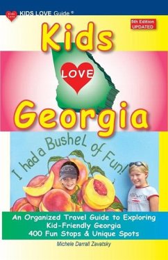 KIDS LOVE GEORGIA, 5th Edition - Darrall Zavatsky, Michele