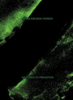 Cover Marie Kølbæk Iversen: Histories of Predation