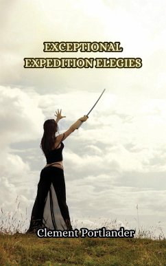 Exceptional Expedition Elegies - Portlander, Clement