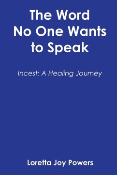 The Word No One Wants to Speak - Powers, Loretta Joy