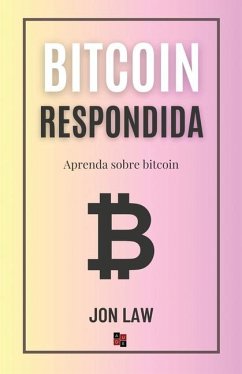 Bitcoin Respondida - Law, Jon