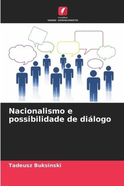 Nacionalismo e possibilidade de diálogo - Buksinski, Tadeusz