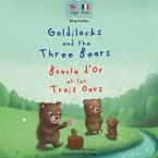 Goldilocks and the Three Bears   Boucle d'Or et les Trois Ours