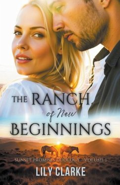 The Ranch of New Beginnings - Clarke, Lily