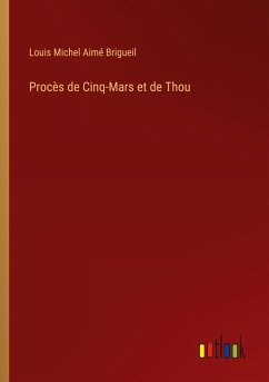 Procès de Cinq-Mars et de Thou