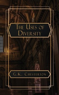 The Uses of Diversity - Chesterton, G K