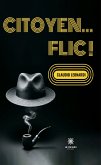 Citoyen… flic ! (eBook, ePUB)