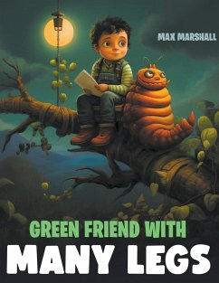 Green Friend With Many Legs - Marshall, Max