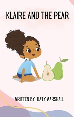 Klaire and The Pear - Marshall, Katy