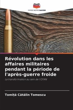 Révolution dans les affaires militaires pendant la période de l'après-guerre froide - Tomescu, Tomi_a Catalin