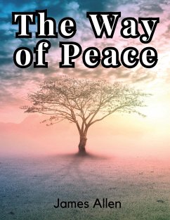 The Way of Peace - James Allen