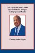 The Life of Sir Ellis Clarke of... - Bild 1