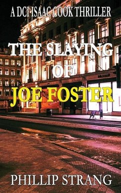 The Slaying of Joe Foster - Strang, Phillip