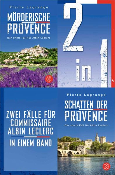 Mörderische Provence / Schatten der Provence - Zwei Fälle für Commissaire Albin Leclerc in einem Band (eBook, ePUB) Mörderische Provence / Schatten der Provence - Zwei Fälle für Commissaire Albin Leclerc in einem Band (eBook, ePUB)