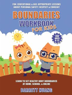 Boundaries Workbook for Kids - Huang, Barrett