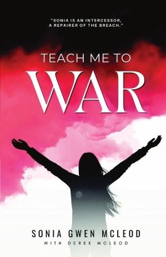 Teach Me to War - McLeod, Sonia Gwen