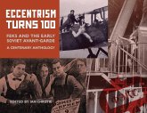 Eccentrism Turns 100