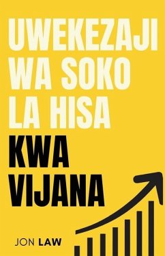 Mwongozo wa Uwekezaji wa Soko la Hisa kwa Vijana - Law, Jon