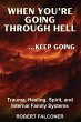 When You're Going Through Hell ...Keep... - Bild 1