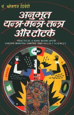 Anubhut Yantra Mantra Tantra Aur Totke - Dwivedi, Bhojraj