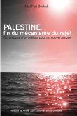 Palestine, fin du mécanisme du rejet (eBook, ePUB)