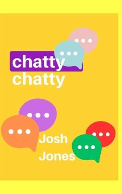 Chatty Chatty - Jones, Josh