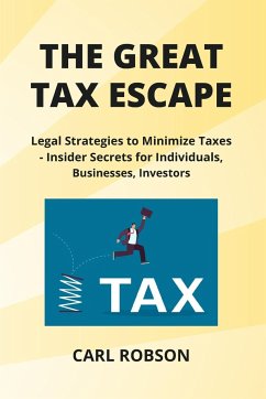 THE GREAT TAX ESCAPE - Robson, Carl