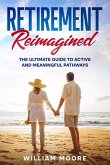 Retirement Reimagined