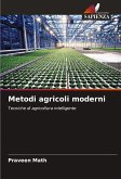 Metodi agricoli moderni Metodi agricoli moderni
