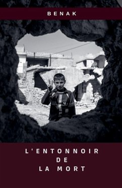 L'Entonnoir de la Mort - Benak L'Entonnoir de la Mort - Benak