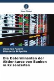 Die Determinanten der Aktienkurse von Banken in Krisenzeiten