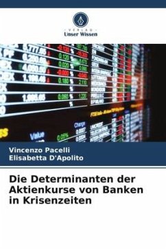 Die Determinanten der Aktienkurse von Banken in Krisenzeiten - Pacelli, Vincenzo;D'Apolito, Elisabetta