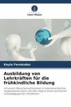 Ausbildung von Lehrkräften für die frühkindliche Bildung - Fernández, Keyla