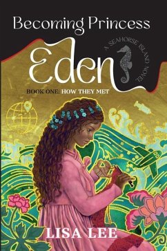 Becoming Princess Eden - Lee, Lisa
