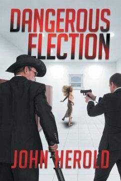 Cover Dangerous Election (eBook, ePUB)