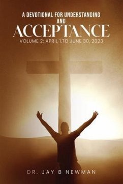 A Devotional for Understanding and Acceptance (eBook, ePUB) - Newman, Jay