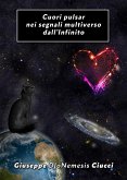 Cuori pulsar nei segnali multiverso dall'Infinito (eBook, ePUB)