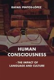 Human Consciousness - The Impact of Language and Culture (eBook, ePUB)