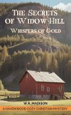 The Secrets of Widow Hill: Whispers of Gold (Northwoods Cozy Mystery, #2) (eBook, ePUB)