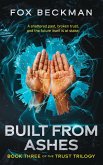 Built from Ashes (eBook, ePUB) Built from Ashes (eBook, ePUB)