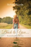 Back to You... (eBook, ePUB) Back to You... (eBook, ePUB)