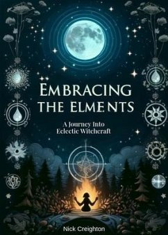 Embracing the Elements (eBook, ePUB) - Creighton, Nick