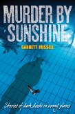 Murder by Sunshine (eBook, ePUB) Murder by Sunshine (eBook, ePUB)