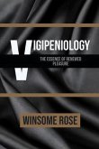 Vigipeniology-The Essence of Renewed Pleasure (eBook, ePUB)