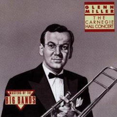 The Carnegie Hall Concert - Glenn Miller