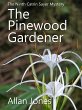 The Pinewood Gardener (The Catrin Sayer... - Bild 1