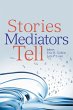 Stories Mediators Tell (eBook, ePUB) - Bild 1