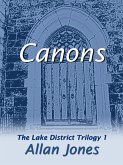 Canons (The Lake District Trilogy, #1) (eBook, ePUB)
