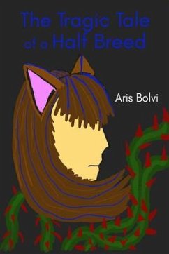 Cover The Tragic Tale of a Half Breed (eBook, ePUB)